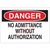 Brady - 95390 - NO ADMITTANCE WITHOUT AUTHORIZATION Danger Header Aluminm Sign|70392546 | ChuangWei Electronics