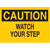 Brady - 25611 - B-401 10x14 In CAUTION - Watch Your Step|70345380 | ChuangWei Electronics