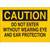 Brady - 40630 - DO NOT ENTER WITHOUT WEARING EYE AND EAR PROTECTION Caution Header Aluminm Sign|70392554 | ChuangWei Electronics