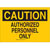 Brady - 95329 - NO ADMITTANCE WITHOUT AUTHORIZATION Danger Header Premium Fiberglass Sign|70392547 | ChuangWei Electronics